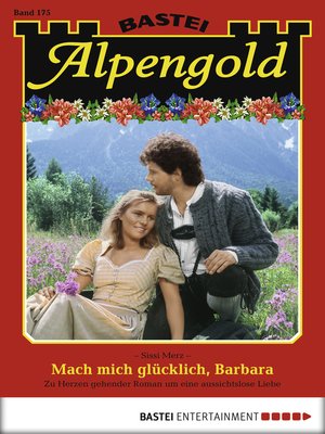 cover image of Alpengold--Folge 175